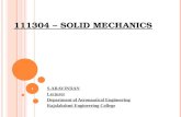 111304 – SOLID MECHANICS S.ARAVINDAN Lecturer Department of Aeronautical Engineering Rajalakshmi Engineering College 1.