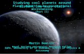 Studying cool planets around distant low-mass stars Planet detection by gravitational microlensing Martin Dominik Royal Society University Research Fellow.