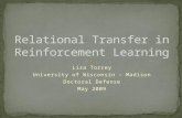 Lisa Torrey University of Wisconsin – Madison Doctoral Defense May 2009.