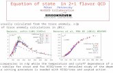 Equation of state in 2+1 flavor QCD Péter Petreczky HotQCD Collaboration Status of trace anomaly calculations in 2011: significant discrepancies in ε-3p.