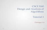 CSCI 3160 Design and Analysis of Algorithms Tutorial 1 Chengyu Lin 1.