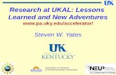 Steven W. Yates Research at UKAL: Lessons Learned and New Adventures