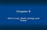 Chapter 6 Ohmâ€™s Law, Work, Energy and Power. 16 V