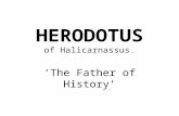 HERODOTUS of Halicarnassus. ‘The Father of History’
