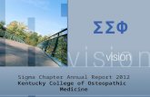 ΣΣΦ Sigma Chapter Annual Report 2012 Kentucky College of Osteopathic Medicine.