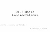 DTL: Basic Considerations M. Comunian & F. Grespan Thanks to J. Stovall, for the help!
