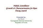 Halide Scintillator Growth & Characterization for Rare Decay Search Presented by Gul Rooh Kyungpook National University Republic of Korea