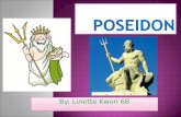 By: Linette Kwon 6B.  The Roman name for Poseidon was Neptune  The Greek name for Poseidon was Ποσειδ ῶ ν (Which meant Poseidon in Greek)