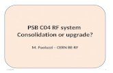 PSB C04 RF system Consolidation or upgrade? M. Paoluzzi – CERN BE-RF 11/23/20151.