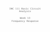 INC 111 Basic Circuit Analysis Week 13 Frequency Response