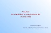 Análisis de viabilidad y marginalista de inversiones Sevillana-Endesa Sevilla, 23,24 y 25 de septiembre 2008.