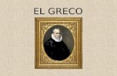 EL GRECO. Candia (creta) Doménikos Theotokópoulos, en griego Δομήνικος Θεοτοκόπουλος conocido como El Greco («el griego»), fue un pintor del final del.