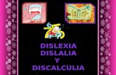 DISLEXIA (del griego δυσ- dificultad, anomalía y λέξις habla o dicción) Trastorno de la lectura que imposibilita su comprensión correcta.