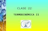 CLASE 22 TERMODINÁMICA II. ENTALPÍA (H)  Se llama “entalpía” (H) al contenido global de energía (calor) de un sistema.  La “variación de entalpía” (ΔH)