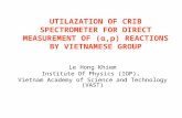UTILAZATION OF CRIB SPECTROMETER FOR DIRECT MEASUREMENT OF (α,p) REACTIONS BY VIETNAMESE GROUP