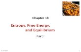 Chapter 18 Entropy, Free Energy,                     and Equilibrium  Part I
