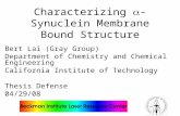 Characterizing  a -Synuclein Membrane Bound Structure