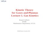 Kinetic Theory  for Gases and Plasmas Lecture 1. Gas Kinetics