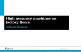 High accuracy machines on factory floors