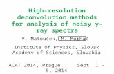High-resolution deconvolution methods for analysis  of  noisy  γ -ray  spectra
