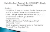 High Gradient Tests of the HINS SSR1 Single Spoke Resonator
