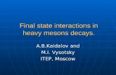 Final state interactions in heavy mesons decays