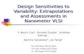 Design Sensitivities to Variability: Extrapolations and Assessments in Nanometer VLSI