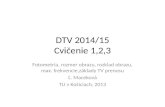 DTV 2014/15 Cvi čenie  1 ,2,3