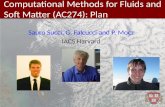 Computational Methods  for  F luids  and Soft  Matter  (AC274): Plan