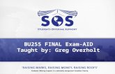 BU255 FINAL Exam-AID Taught by: Greg Overholt