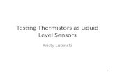 Testing  Thermistors  as Liquid Level Sensors