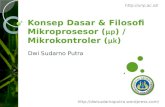 Konsep Dasar & Filosofi Mikroprosesor ( μ p ) / Mikrokontroler ( μ k )