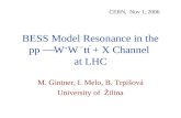 BESS Model Resonance in the pp  W + W  tt + X Channel  at LHC