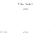 Title Slide!!