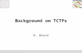Background on TCTPs R.  Bruce