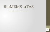 BioMEMS - μ TAS