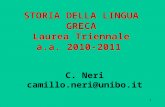 STORIA DELLA LINGUA GRECA Laurea Triennale a.a. 2010-2011