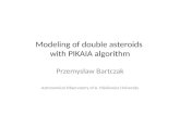 Modeling  of double  asteroids with  PIKAIA  algorithm