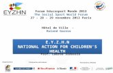 Forum Educasport Monde 2013 The Social Sport World Forum 27 - 28 - 29 novembre 2013 Paris