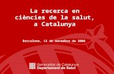 La recerca en ciències de la salut, a Catalunya