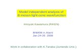 Model independent analysis of  B meson light-cone wavefunction