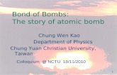 Bond of Bombs:  The story of atomic bomb