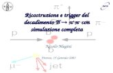 Ricostruzione e trigger del decadimento B º    π + π -  con simulazione completa