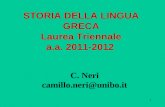 STORIA DELLA LINGUA GRECA Laurea Triennale a.a. 2011-2012