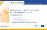 Laboratory: Hands-on using EGEE Grid and  gLite  middleware