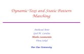 Dynamic Text and Static Pattern Matching