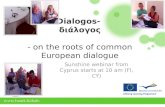 Dialogos-  διάλογος - on the roots of common European dialogue