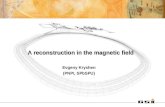 Λ  reconstruction in the magnetic field