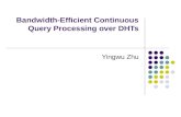 Bandwidth-Efficient Continuous Query Processing over DHTs
