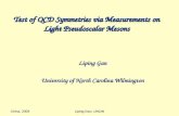 Test of QCD Symmetries via Measurements on Light  Pseudoscalar  Mesons